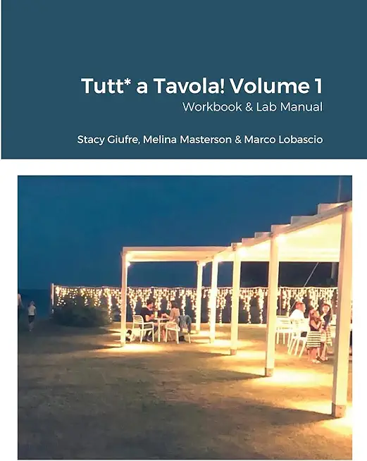 Tutt* a Tavola! Volume 1: Workbook & Lab Manual
