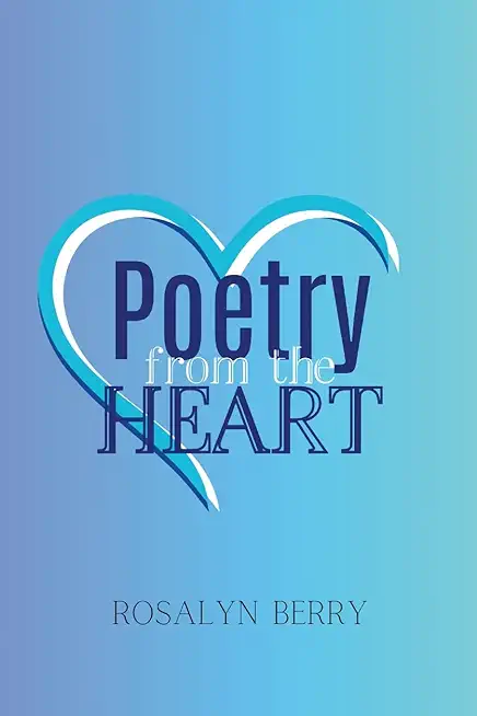 Poetry from the Heart