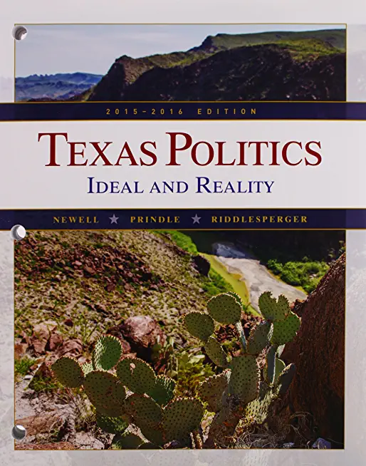 Texas Politics: Ideal and Reality, 2015-2016