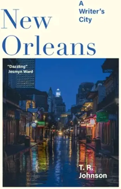 New Orleans: A Writer's City
