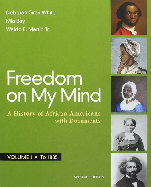 Freedom on My Mind, Volume 1: A History of African Americans, with Documents