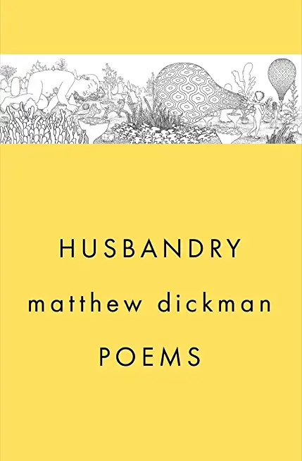Husbandry: Poems