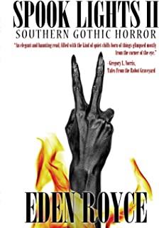 Spook Lights II: Southern Gothic Horror