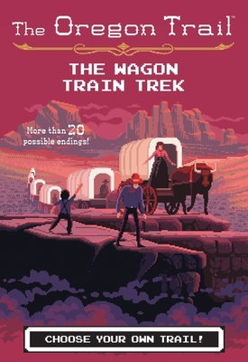 The Wagon Train Trek the Wagon Train Trek
