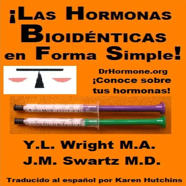 Â¡Las hormonas bioidÃ©nticas en forma simple!