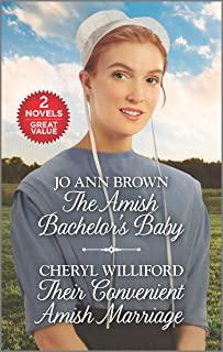 The Amish Bachelor's Baby and Their Convenient Amish Marriage: A 2-In-1 Collection