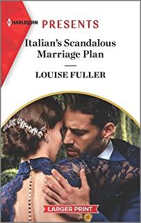 Italian's Scandalous Marriage Plan: An Uplifting International Romance