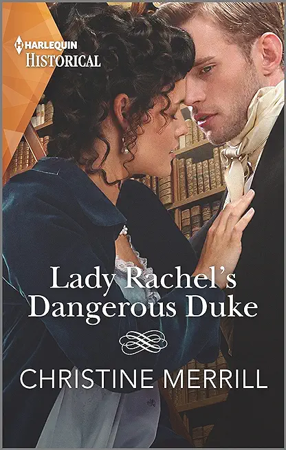 Lady Rachel's Dangerous Duke