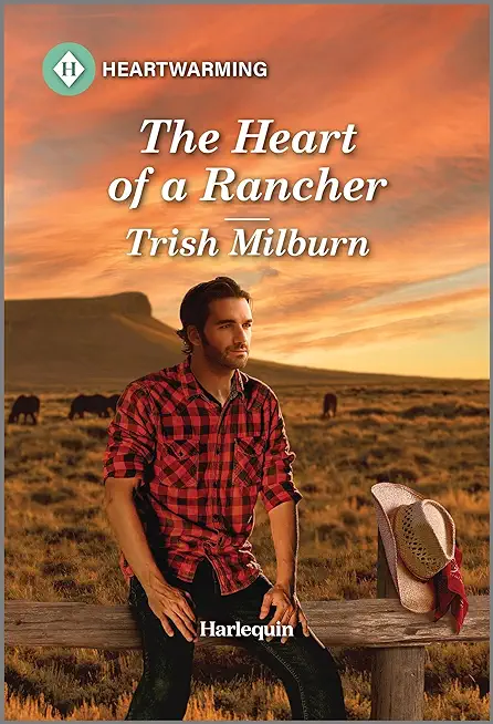 The Heart of a Rancher: A Clean and Uplifting Romance