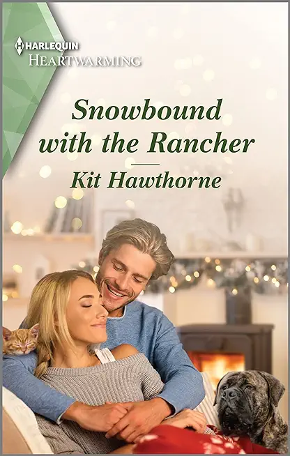Snowbound with the Rancher: A Clean and Uplifting Romance