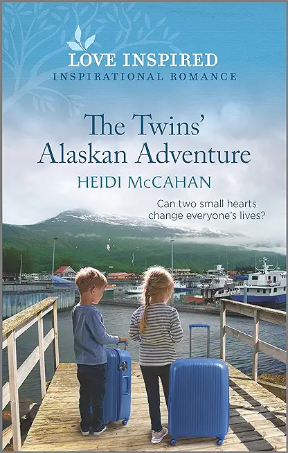 The Twins' Alaskan Adventure: An Uplifting Inspirational Romance