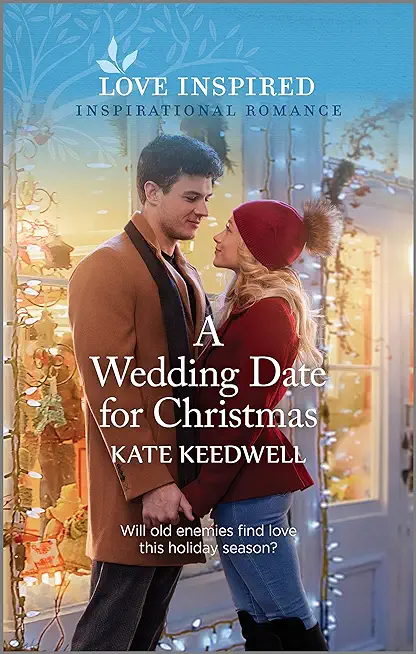 A Wedding Date for Christmas: An Uplifting Inspirational Romance