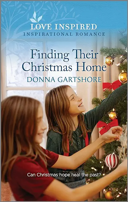 Finding Their Christmas Home: An Uplifting Inspirational Romance