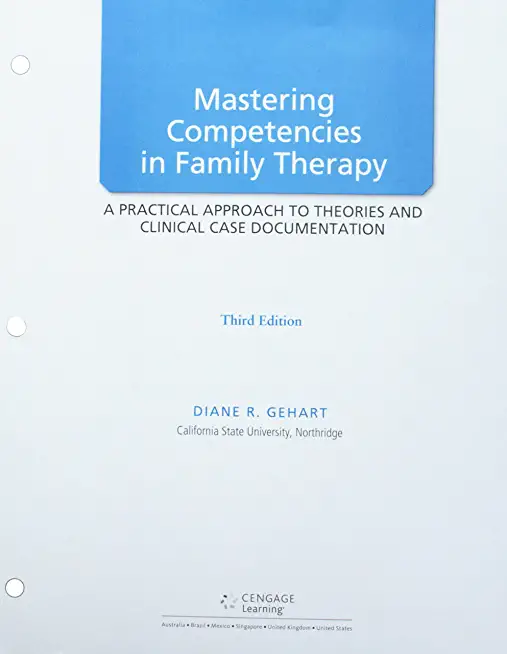 Bundle: Mastering Competencies in Family Therapy: A Practical Approach to Theory and Clinical Case Documentation, Loose-Leaf Version, 3rd + Mindtap Co
