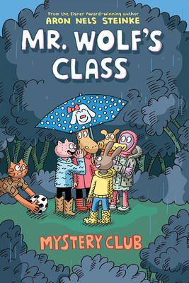 Mystery Club (Mr. Wolf's Class #2), Volume 2