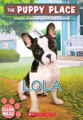 Lola (the Puppy Place #45), Volume 45