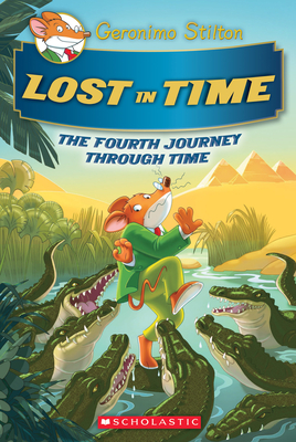 Lost in Time (Geronimo Stilton Journey Through Time #4), Volume 4