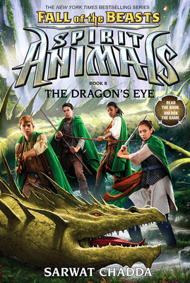 The Dragon's Eye (Spirit Animals: Fall of the Beasts, Book 8), Volume 8