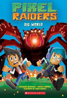 Dig World (Pixel Raiders #1), Volume 1