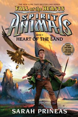 Heart of the Land (Spirit Animals: Fall of the Beasts, Book 5), Volume 5