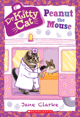 Peanut the Mouse (Dr. Kittycat #8), Volume 8