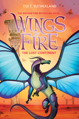 The Lost Continent (Wings of Fire, Book 11), Volume 11