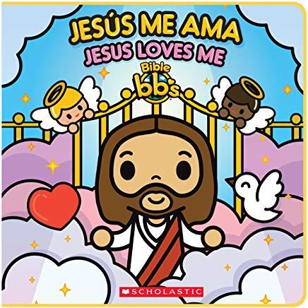 Bible Bb's: JesÃºs Me Ama / Jesus Loves Me (Bilingual)