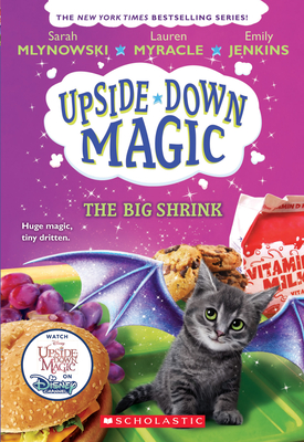 The Big Shrink (Upside-Down Magic #6), Volume 6