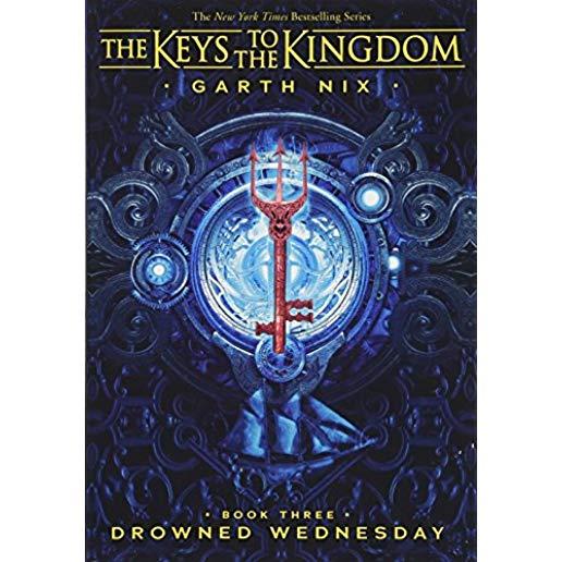 Drowned Wednesday (Keys to the Kingdom #3), Volume 3