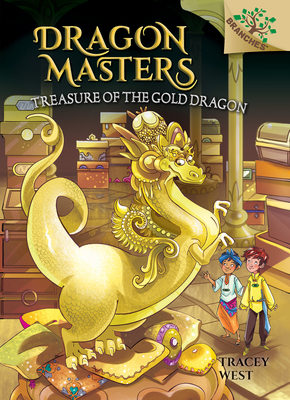 Treasure of the Gold Dragon: A Branches Book (Dragon Masters #12), 12