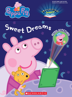 Sweet Dreams, Peppa: A Projecting Storybook