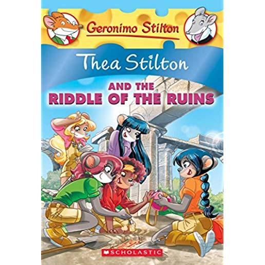 Thea Stilton and the Riddle of the Ruins (Thea Stilton #28), Volume 28: A Geronimo Stilton Adventure