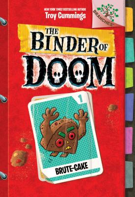 Brute-Cake: A Branches Book (the Binder of Doom #1), Volume 1
