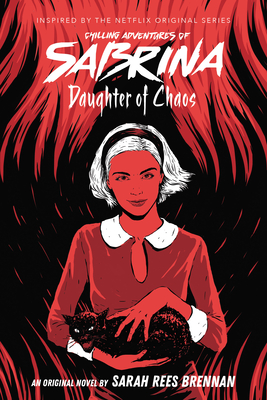 Daughter of Chaos (Chilling Adventures of Sabrina Novel #2), Volume 2