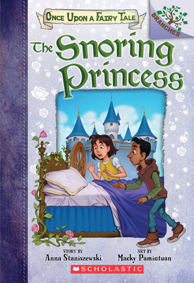The Snoring Princess: A Branches Book