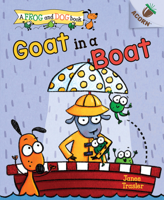 Goat in a Boat: An Acorn Book