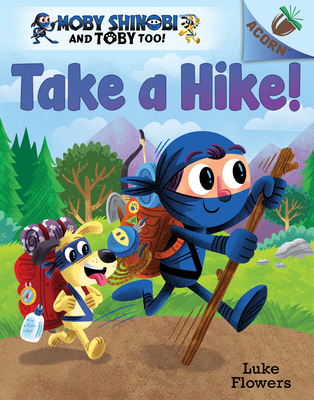 Take a Hike!: An Acorn Book