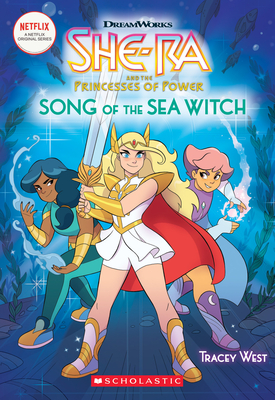 She-Ra: Song of the Sea Witch (She-Ra Chapter Book #3), Volume 3