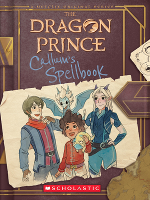 Callum's Spellbook (the Dragon Prince), Volume 1