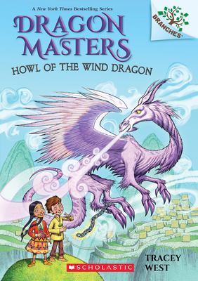 Howl of the Wind Dragon: Branches Book (Dragon Masters #20), Volume 20