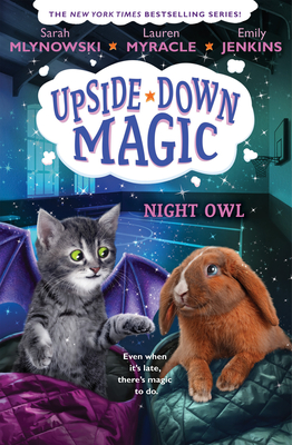 Night Owl (Upside-Down Magic #8), Volume 8