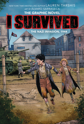 I Survived the Nazi Invasion, 1944 (I Survived Graphic Novel #3): A Graphix Book, Volume 3