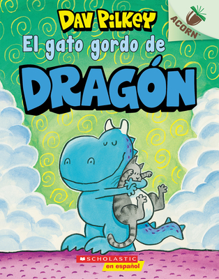El Gato Gordo de DragÃ³n (Dragon's Fat Cat): Un Libro de la Serie Acorn