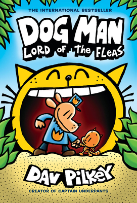 Dog Man: Lord of the Fleas: From the Creator of Captain Underpants (Dog Man #5), 5