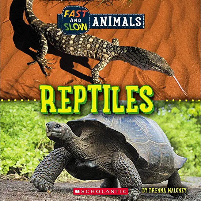 Fast and Slow: Reptiles (Wild World)