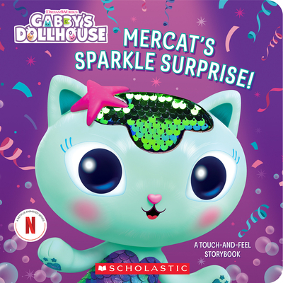 Mercat's Sparkle Surprise!: A Touch-And-Feel Storybook (Gabby's Dollhouse)