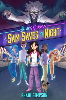 Sleepwakers: Sam Saves the Night