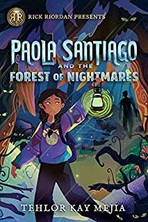 Paola Santiago and the Forest of Nightmares