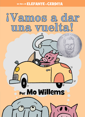 Â¡vamos a Dar Una Vuelta! (an Elephant and Piggie Book, Spanish Edition)