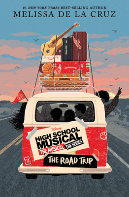 High School Musical: The Musical: The Road Trip